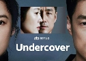 Undercover (2021)  6  Ѻ