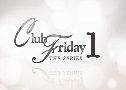 Club Friday The Series  1  2 
