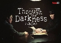 Through The Darkness ҹ㨻Ҩ (2022)   4  ҡ