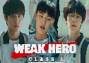 Weak Hero Class 1 ѹѹ (2022)   2 蹨 Ѻ