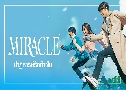 Miracle үѡҽѹ (2022)   4 蹨 ҡ