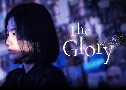 The Glory Part 1+2 (2022)   4 蹨 ҡ+Ѻ