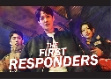 The First Responders Season 1 (2022)   3 蹨 ҡ+Ѻ