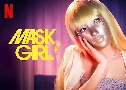 Mask Girl ʡ (2023)   2 蹨 ҡ+Ѻ