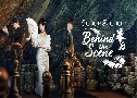 ҹѧҹ Behind The Scenes (2024)   4 蹨 Ѻ