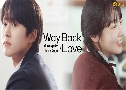 Way Back Love ѻش¡Ѻٵ (2025)   2 蹨 ҡ (ͧ + Թ)